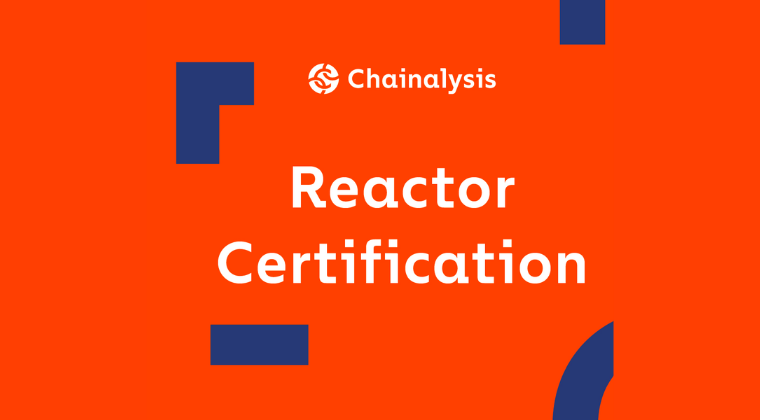 Chainalysis Reactor Certificate (CRC)
